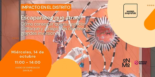 Escaparates que atraen: consigue que tu negocio destaque y atraiga m\u00e1s