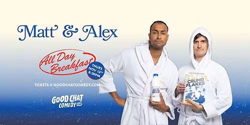Matt & Alex | All Day Breakfast LIVE!
