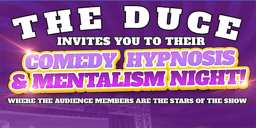 Comedy Hypnosis & Mentalism Night with Johnathan Smith  @ The Duce