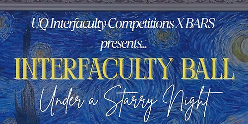 UQIC & BARS Presents: Interfaculty Ball 2025