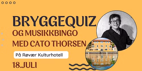 Bryggequiz og musikkbingo med Cato Thorsen