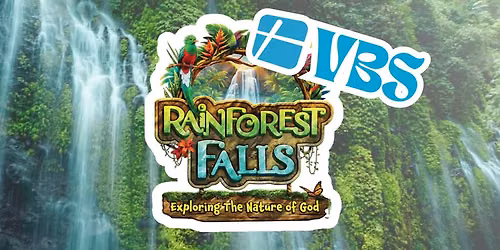 Rainforest Falls Vacation Bible School