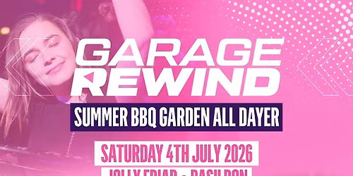 GARAGE REWIND \u2013 Summer BBQ Garden All Dayer