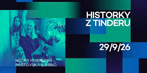 Historky z Tinderu @Metro Music Bar