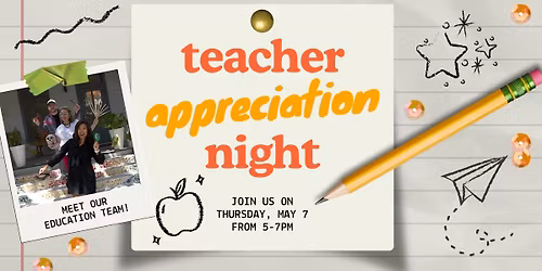 Teacher Appreciation Night \ud83c\udf4e