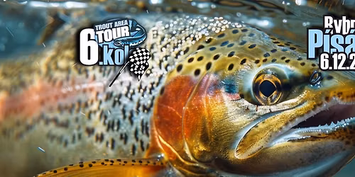 Trout Area Tour 6.kolo Rybn\u00edk P\u00eds\u00e1k