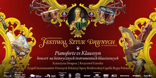 Pianoforte vs Klawesyn Koncert na historycznych instrumentach klawiszowych - MFSD Izabeli Branickiej