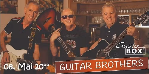 GUITAR BROTHERS, Live in der GUSTOBOX