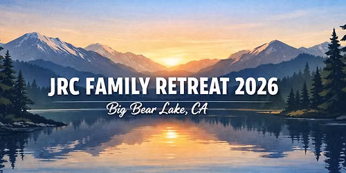 JRC Family Retreat 2026