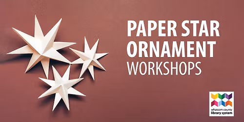 Paper Star Ornament Workshop