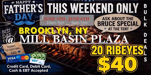 GRAND OPENING: 20 RIBEYES $40 \/ HUGE TRUCKLOAD MEAT SALE IN BROOKLYN, NY @ MILL BASIN PLAZA