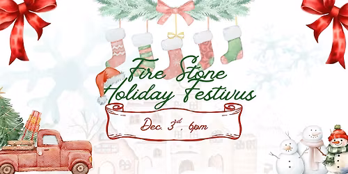 Fire Stone's Holiday Festivus
