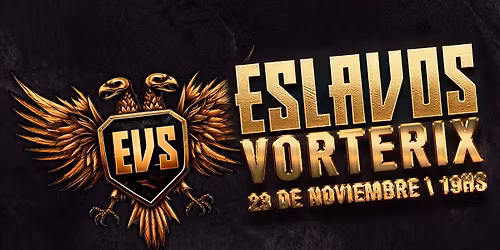 ESLAVOS EN TEATRO VORTERIX | 23 DE NOVIEMBRE