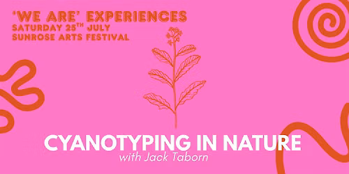 Cyanotyping in Nature Experience with Jack Taborn