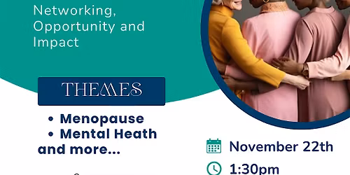 Women\u2019s Health \u2013 Networking, Opportunity and Impact