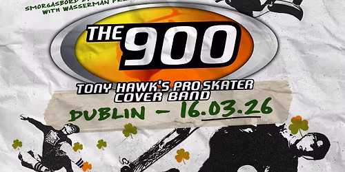 Smorgabord Pres. The 900 - Tony Hawk Pro Skater Cover Band - Dublin