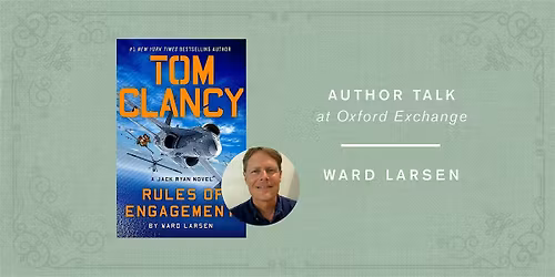 Tom Clancy's RULES OF ENGAGEMENT by Ward Larsen