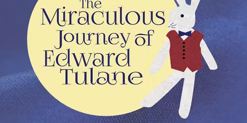 The Miraculous Journey of Edward Tulane