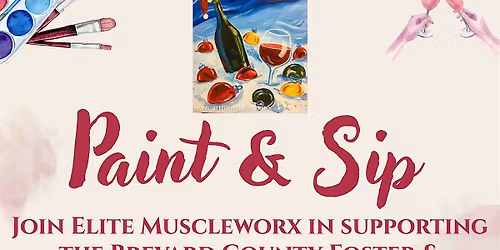 Elite Muscleworx's Annual Paint & Sip
