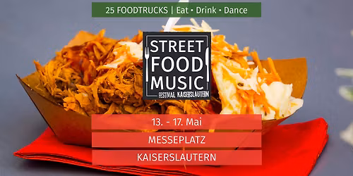 Street Food & Music Festival Kaiserslautern 2026