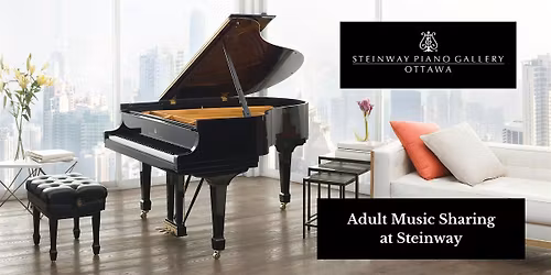 Adult Music Sharing at Steinway - End of Year Potluck