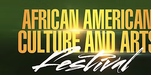 2026 African American Culture and Arts Festival