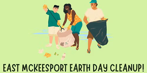 East McKeesport Earth Day Cleanup