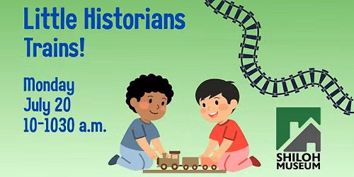Little Historians: Trains!