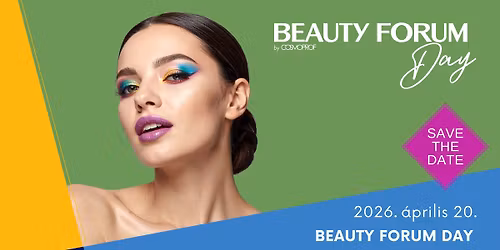 Beauty Forum Day - Tavaszi Konferencia