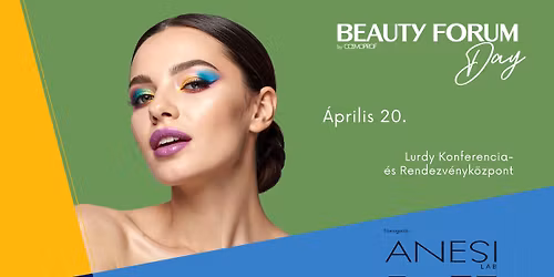 Beauty Forum Day - Tavaszi Konferencia