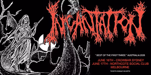 INCANTATION - USA - SYDNEY SHOW