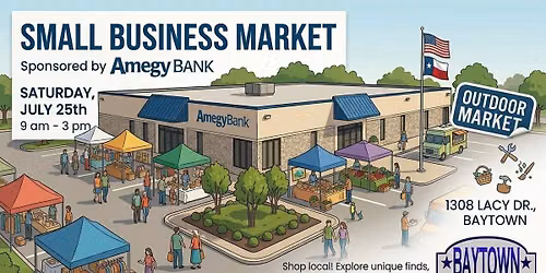 Small Business Market sponsored by Amegy Bank - Lacy Dr.