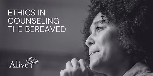 Ethics in Counseling the Bereaved