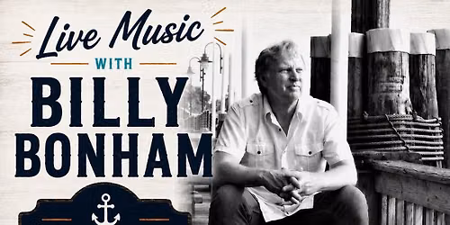 Live Music with Billy Bonham