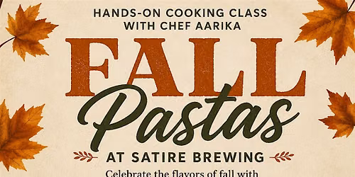Fall Pasta Workshop at Satire Brewing Company