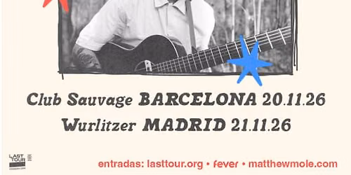 Matthew Mole en Wurlitzer, Madrid 2026