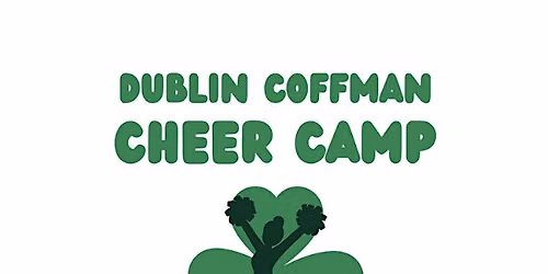 2026 Dublin Coffman Cheer Camp