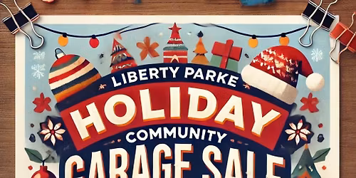 Liberty Parke Holiday Community Garage Sale