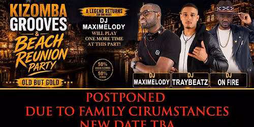 Kizomba Grooves & Beach Reunion Party ~ Old but Gold