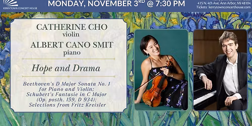 Catherine Cho, violin and Albert Cano Smit, piano Hope and Drama