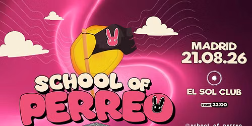 SCHOOL OF PERREO