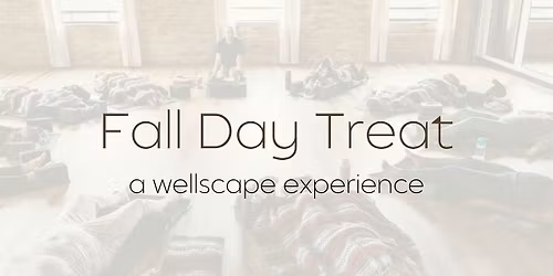 Wellscape Fall Day Treat
