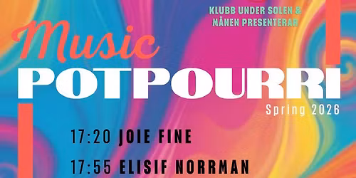 Klubb Under Solen & M\u00e5nen presents:Music Potpourri-Spring 2026