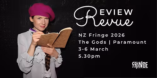 Review Revue - NZ Fringe 2026