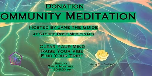 Community Meditation Hour *Donation*