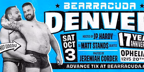 Bearracuda Denver: 17 Year Anniversary!
