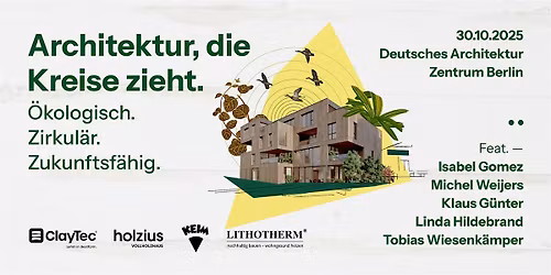 Architektur, die Kreise zieht. \u00d6kologisch. Zirkul\u00e4r. Zukunftsf\u00e4hig.