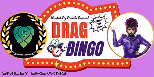 Drag Bingo @ Smiley Brewing - November 2025