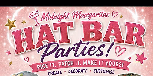 Summer Holiday Fun At Midnight Margaritas- Custom Hat Party