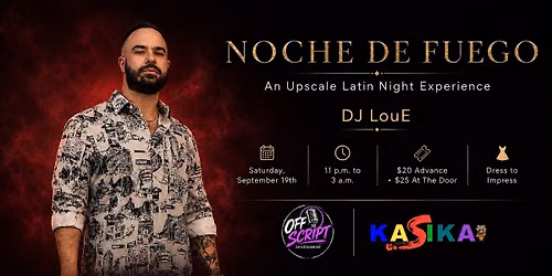 Noche de Fuego: An Upscale Latin Night Experience
